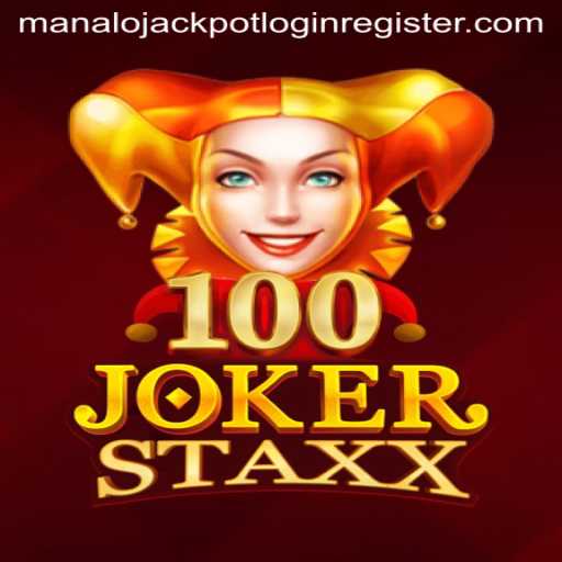Unveiling the Thrills of 100JokerStaxx: Your Ultimate Guide to Winning