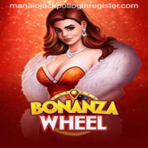 Experience the Thrill of BonanzaWheel: Your Guide to Winning Big