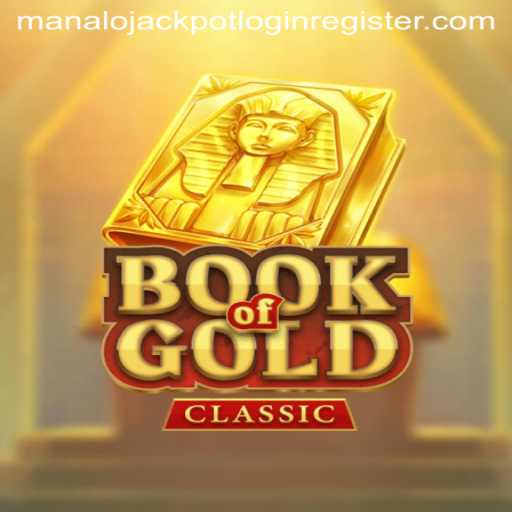 Unveiling the Secrets of Book Of Gold Classic: A Journey to Jackpot Wins