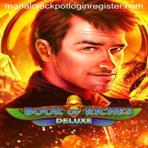 Unearth Treasures in Book of Riches Deluxe: A Comprehensive Guide to Mastering the Game