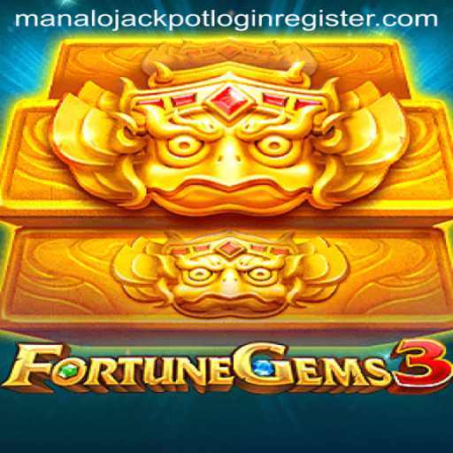 Exploring FortuneGems3: A Comprehensive Guide to Playing and Winning