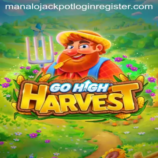 Discover the Exciting World of GoHighHarvest: Rules, Features, and More
